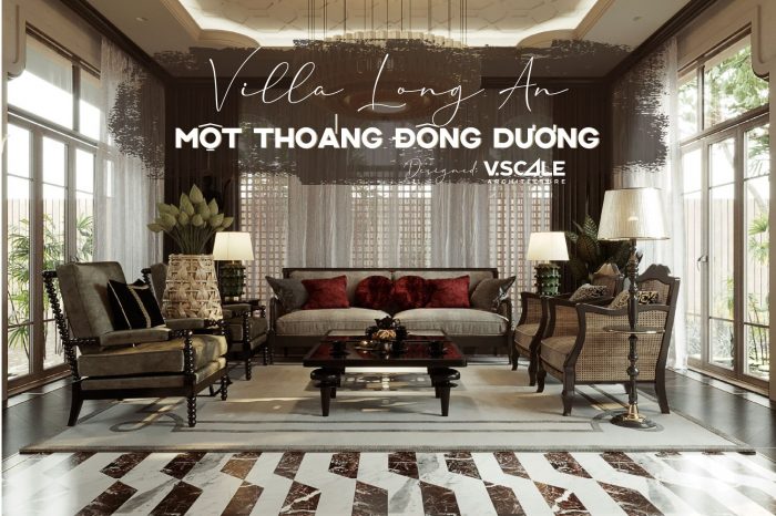 thiet_ke_phong_cach_indochine_biet_thu_long_an_vscale